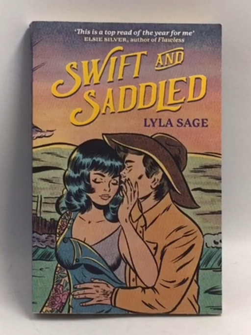 Swift and Saddled   - Lyla Sage