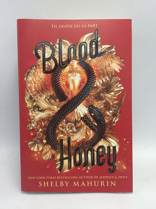 Blood & Honey - Shelby Mahurin; 