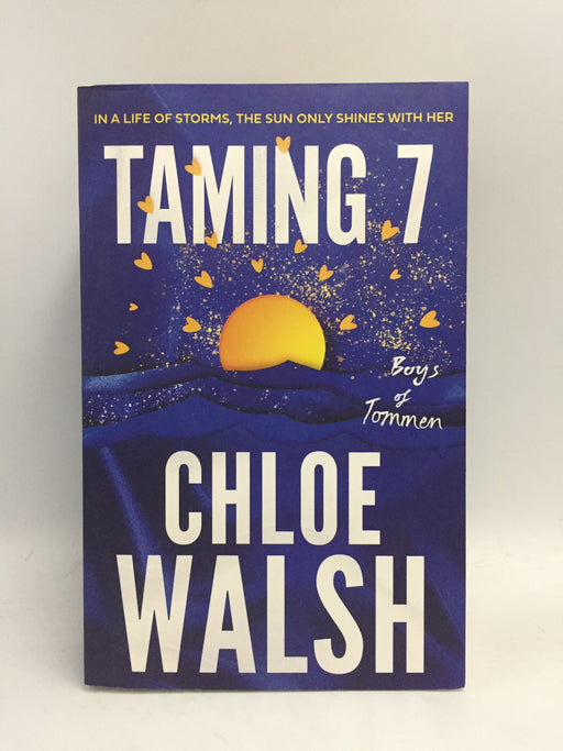 Taming 7 - CHLOE. WALSH; 