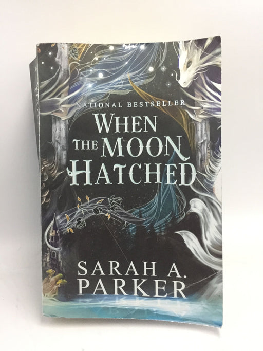 When the Moon Hatched - Sarah A. Parker