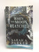 When the Moon Hatched - Sarah A. Parker