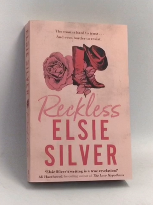 Chestnut Springs #4: Reckless - Elsie Silver; 