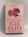 Chestnut Springs #4: Reckless - Elsie Silver; 