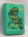 A Court of Mist and Fury - Sarah J. Maas; 