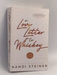 Love Letter to Whiskey - Kandi Steiner
