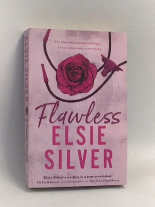 Chestnut Springs #1: Flawless - Elsie Silver; 