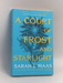 A Court of Frost and Starlight - Sarah J. Maas; 