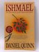 Ishmael : A Novel - Daniel Quinn; 