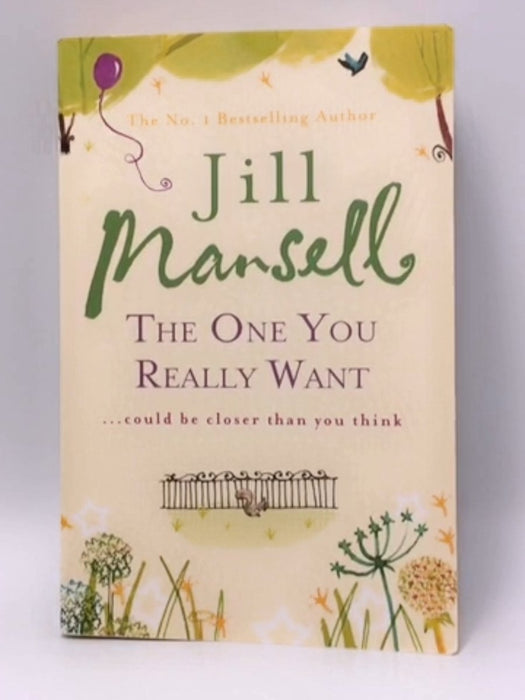 The One You Really Want - Jill Mansell; 