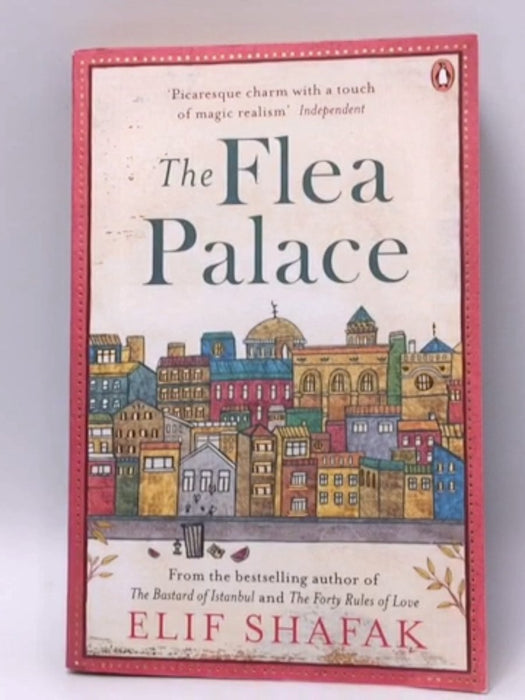 The Flea Palace - Elif Shafak; 