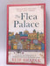 The Flea Palace - Elif Shafak; 