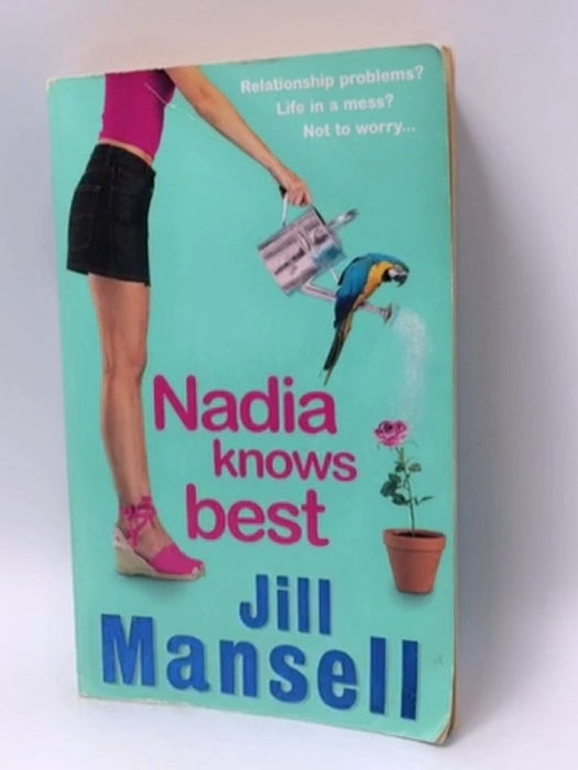 Nadia Knows Best - Jill Mansell; 