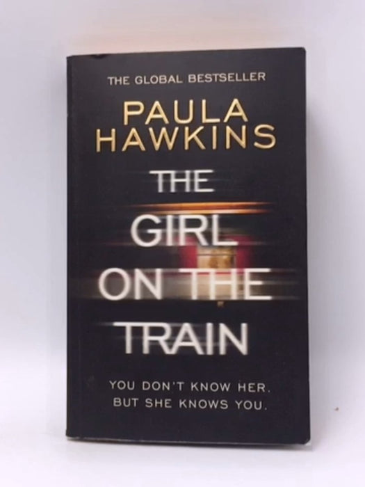 The Girl on the Train - Paula Hawkins