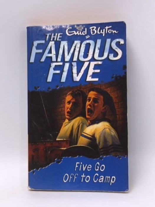 Famous Five: 7: Five Go Off To Camp - Enid Blyton