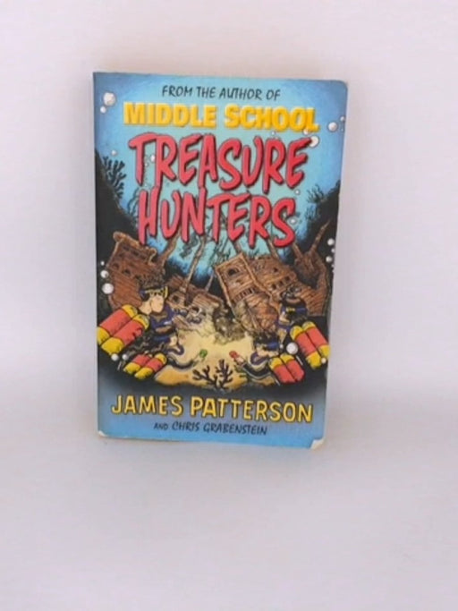 Treasure Hunters - James Patterson; 