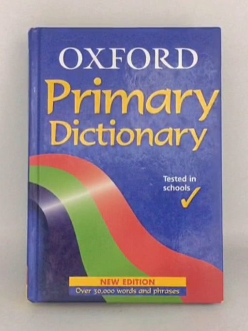 Oxford Primary Dictionary - Delahunty;