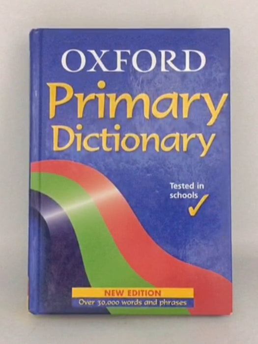 Oxford Primary Dictionary - Delahunty;