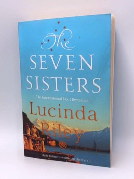 The Seven Sisters - Lucinda Riley; 