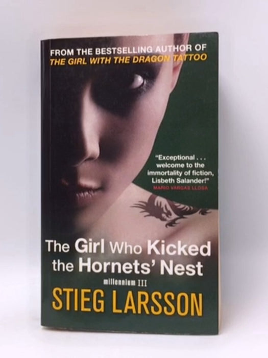 The Girl Who Kicked the Hornet's Nest - Stieg Larsson