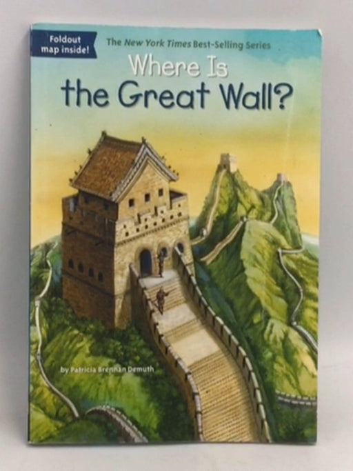 Where Is the Great Wall? - Patricia Brennan Demuth