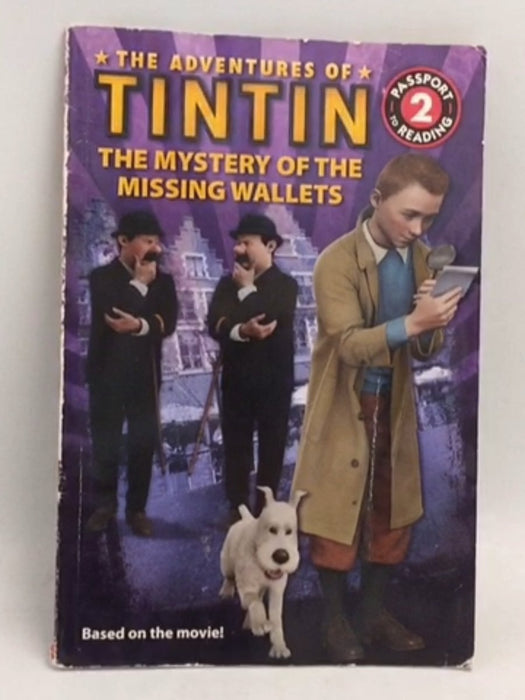 The Adventures of Tintin: The Mystery of the Missing Wallets - Kirsten Mayer; 