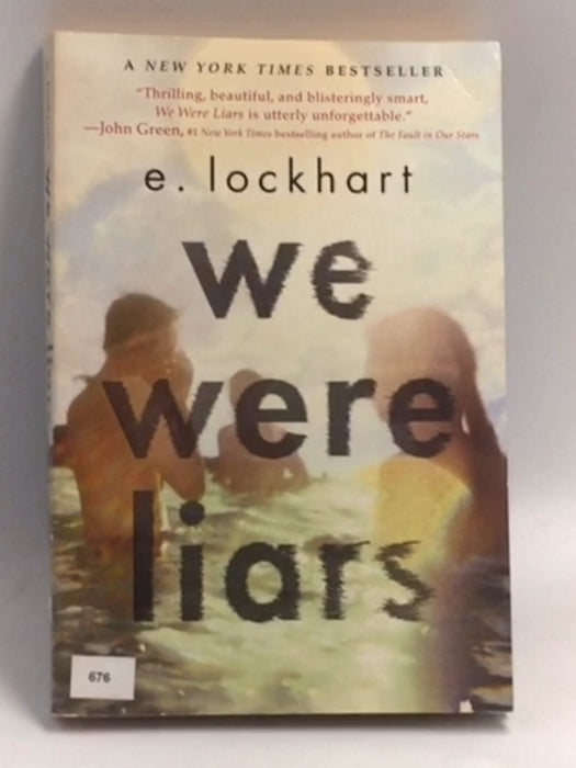 We Were Liars - E. Lockhart; 
