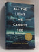 All The Light We Cannot See - Anthony Doerr;