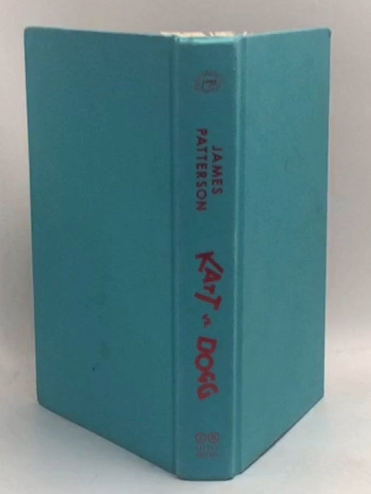 Katt vs. Dogg - Hardcover - James Patterson; Chris Grabenstein; James Patterson; Chris Grabenstein; 