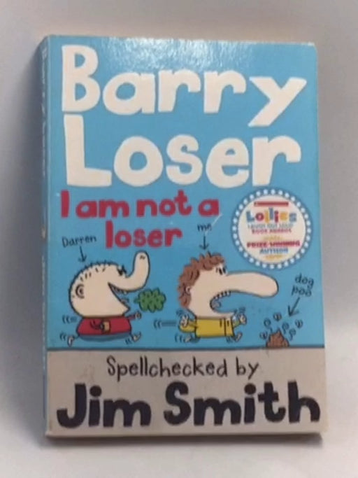 I Am Not a Loser - Jim Smith