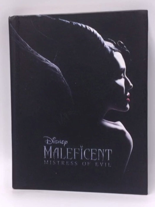 Maleficent: Mistress of Evil Novelization - Hardcover - Disney Book Group; 