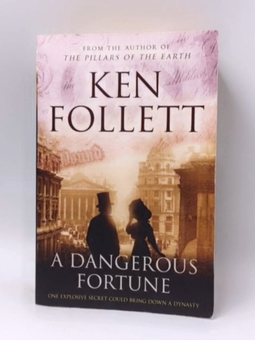 A Dangerous Fortune - Ken Follett; 