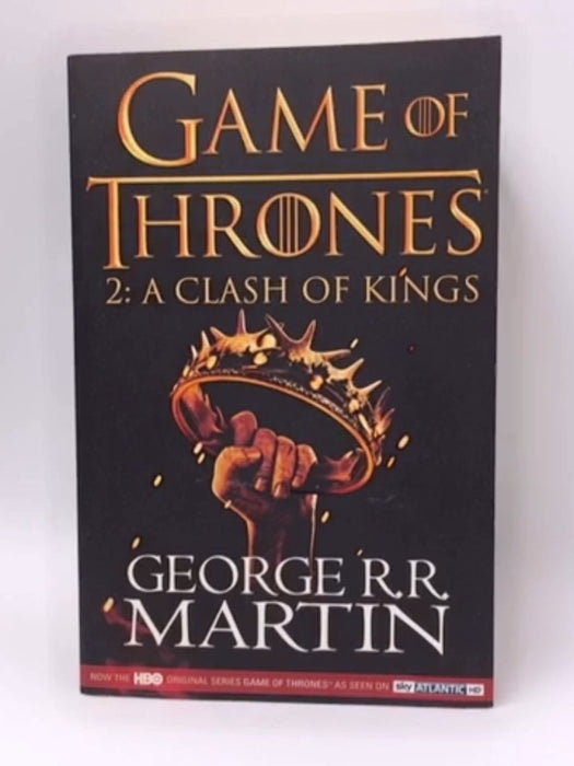 A Clash of Kings - George R. R. Martin; 