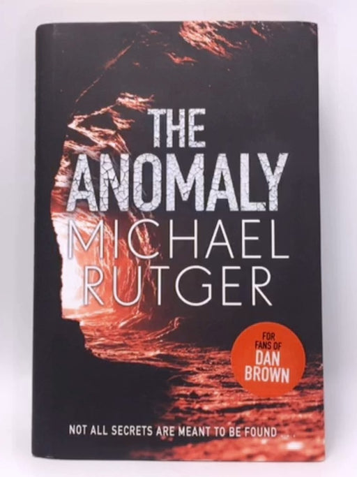 The Anomaly - Michael Rutger; 