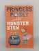 Princess Posey and the Monster Stew - Stephanie Greene; 