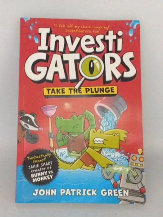 Investigators: Take the Plunge - John Patrick Green; 