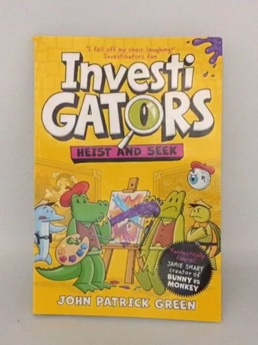 InvestiGators: Heist and Seek - John Patrick Green; 