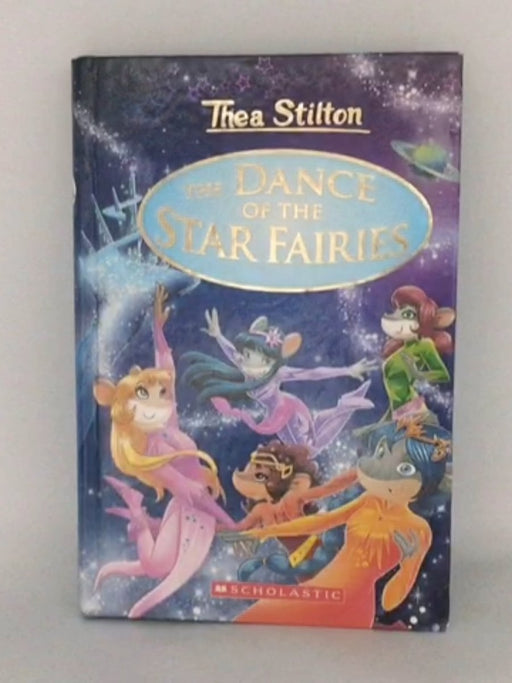Thea Stilton Se: The Dance Of The Star Fairies - Hardcover - Thea Stilton; 