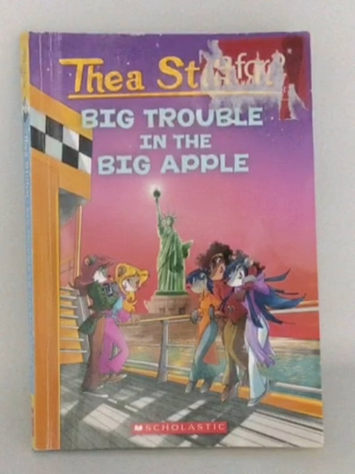 Big Trouble in the Big Apple - Thea Stilton