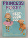 Princess Posey and the Next-Door Dog - Stephanie Greene; 