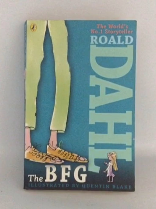 The BFG - Roald Dahl; 