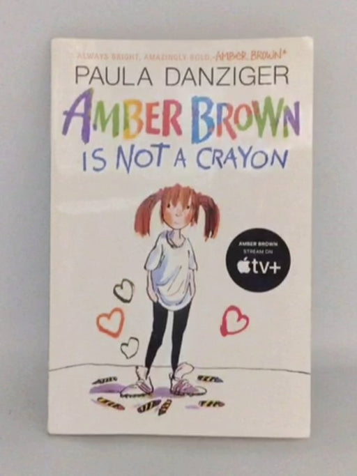 Amber Brown Is Not a Crayon - Paula Danziger;
