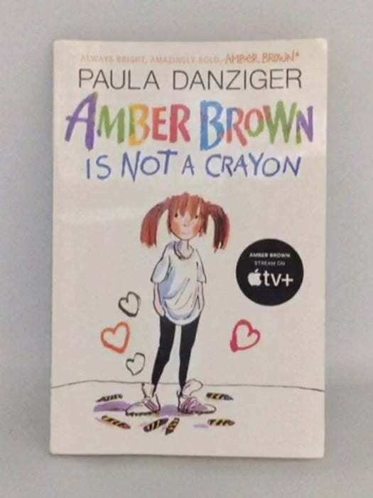 Amber Brown Is Not a Crayon - Paula Danziger;