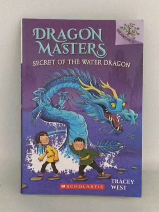Dragon Masters #3: Secret of the Water Dragon - Tracey West