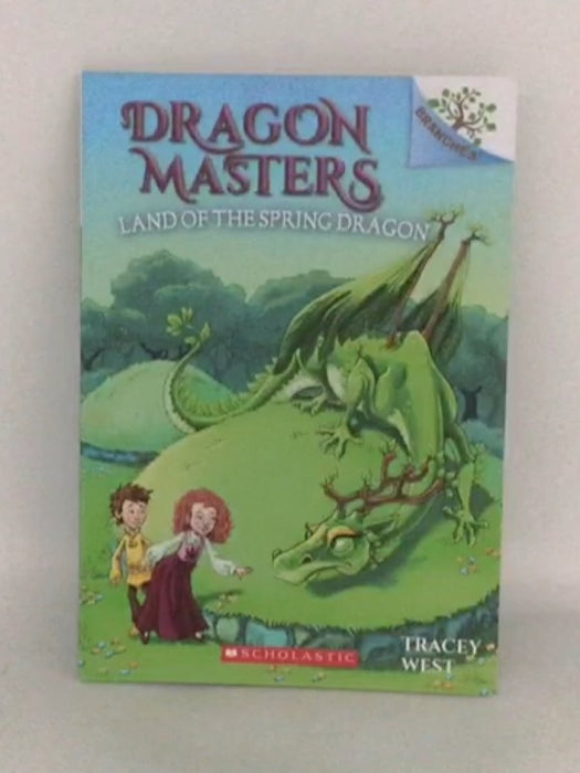Dragon Masters #14: The Land of the Spring Dragon - Tracey West;