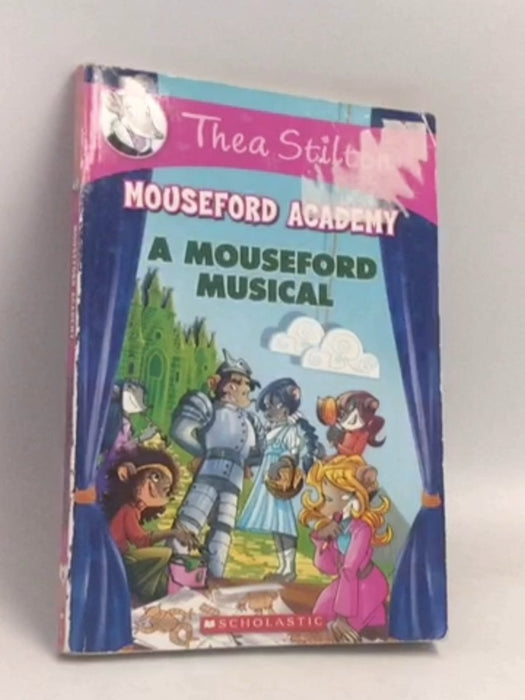 Mouseford Academy - Thea Stilton; Elisabetta Dami; 