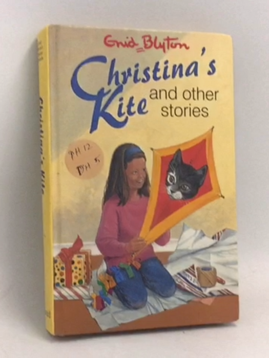 Christina's Kite and Other Stories- [Hardcover] - Enid Blyton; 