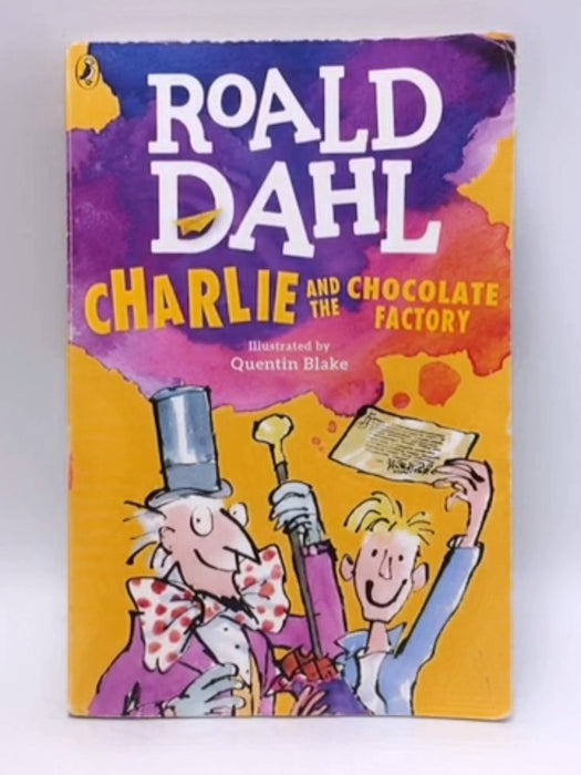 Charlie and the Chocolate Factory - Roald Dahl