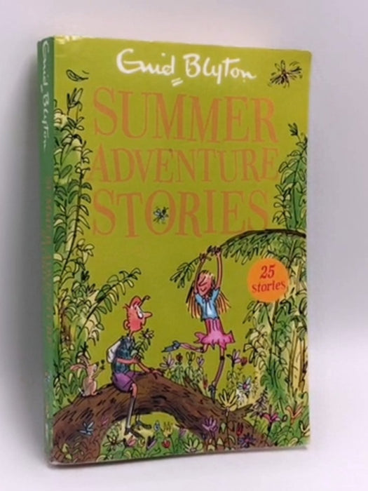 Summer Adventure Stories - Enid Blyton; 
