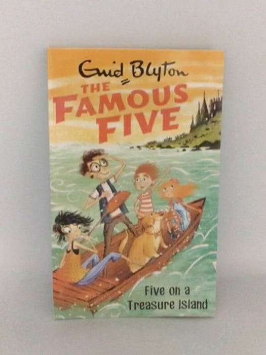 The famous five 1 : Five on a Treasure Island - Enid Blyton; 