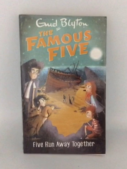 The famous five 3 : Five run away together - Enid Blyton; 